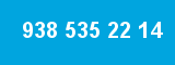 938 535 22 14